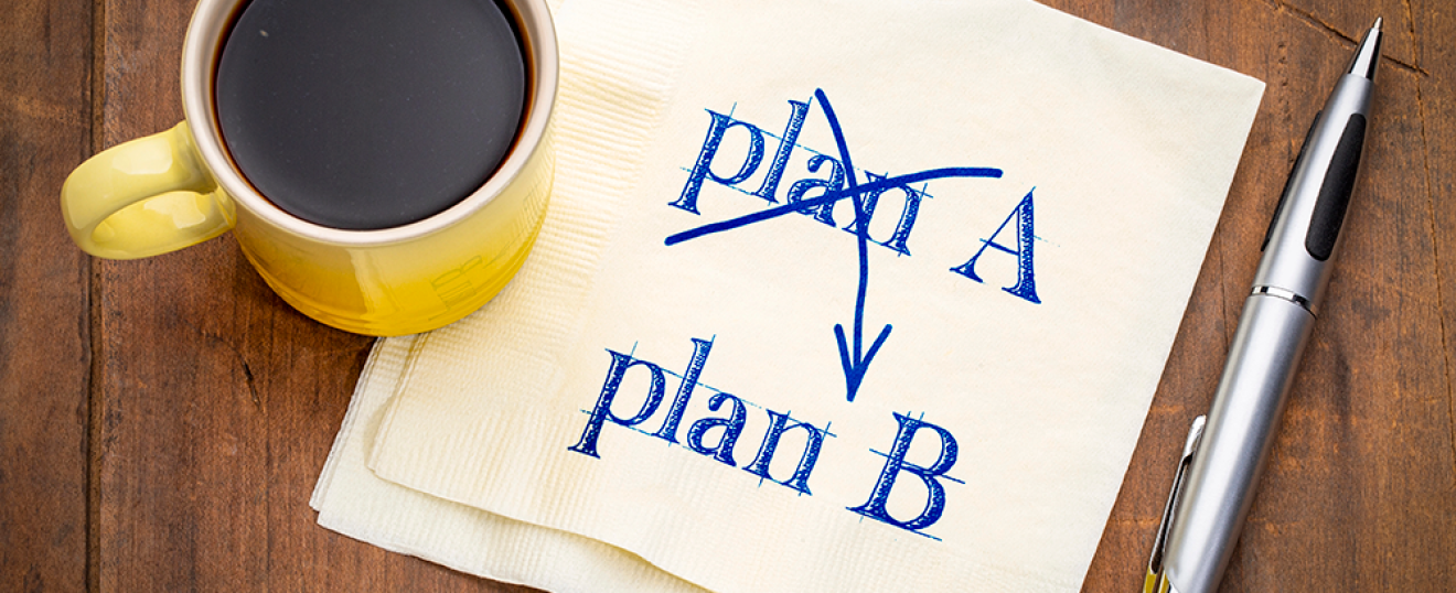 Handwritten note showing “Plan A” crossed out and replaced with “Plan B,” representing adapting financial plans when life changes.